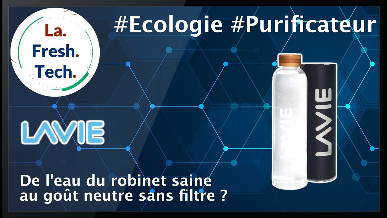 Émission #14 — LaVie.bio : purifier l'eau du robinet en quinze minutes